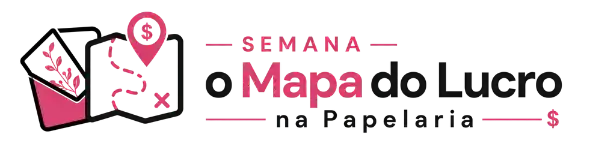 Workshop O Mapa do Lucro na Papelaria